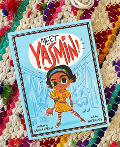 Meet Yasmin! (Yasmin #16) | Saadia Faruqi