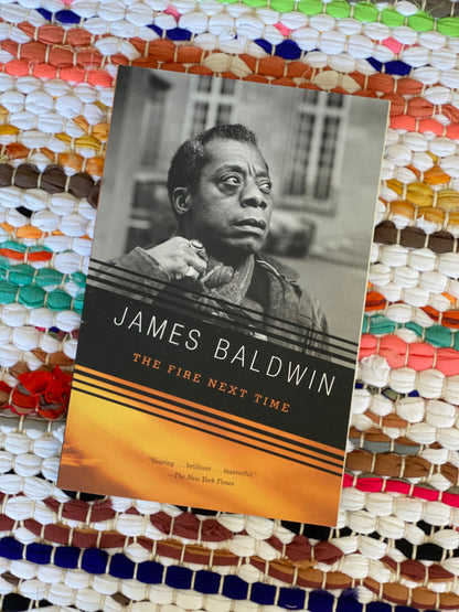 The Fire Next Time | James Baldwin (Author)