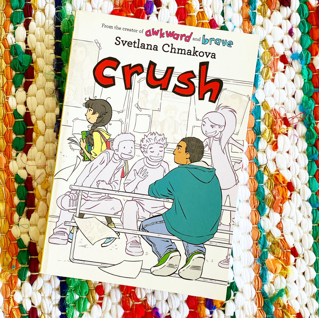 Crush (Berrybrook Middle School #3) | Svetlana Chmakova