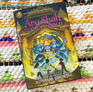 Aru Shah and the City of Gold [paperback] | Roshani Chokshi