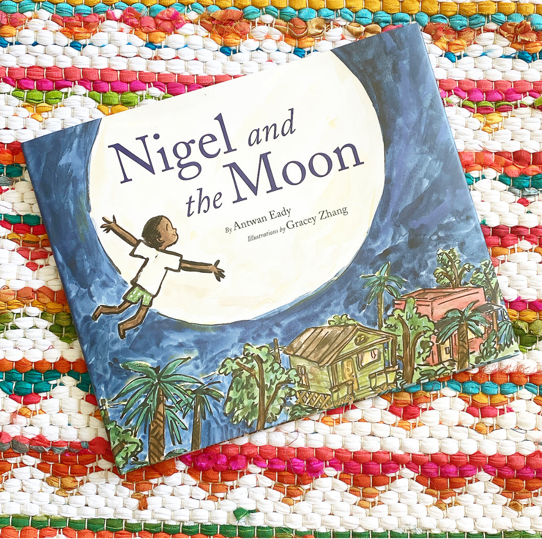 Nigel and the Moon | Antwan Eady