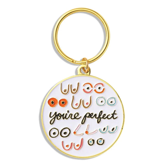Boobs You're Perfect Soft Enamel Keychain | The Found