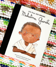 Little People, Big Dreams: Mahatma Gandhi | Ma Isabel Sanchez Vergara