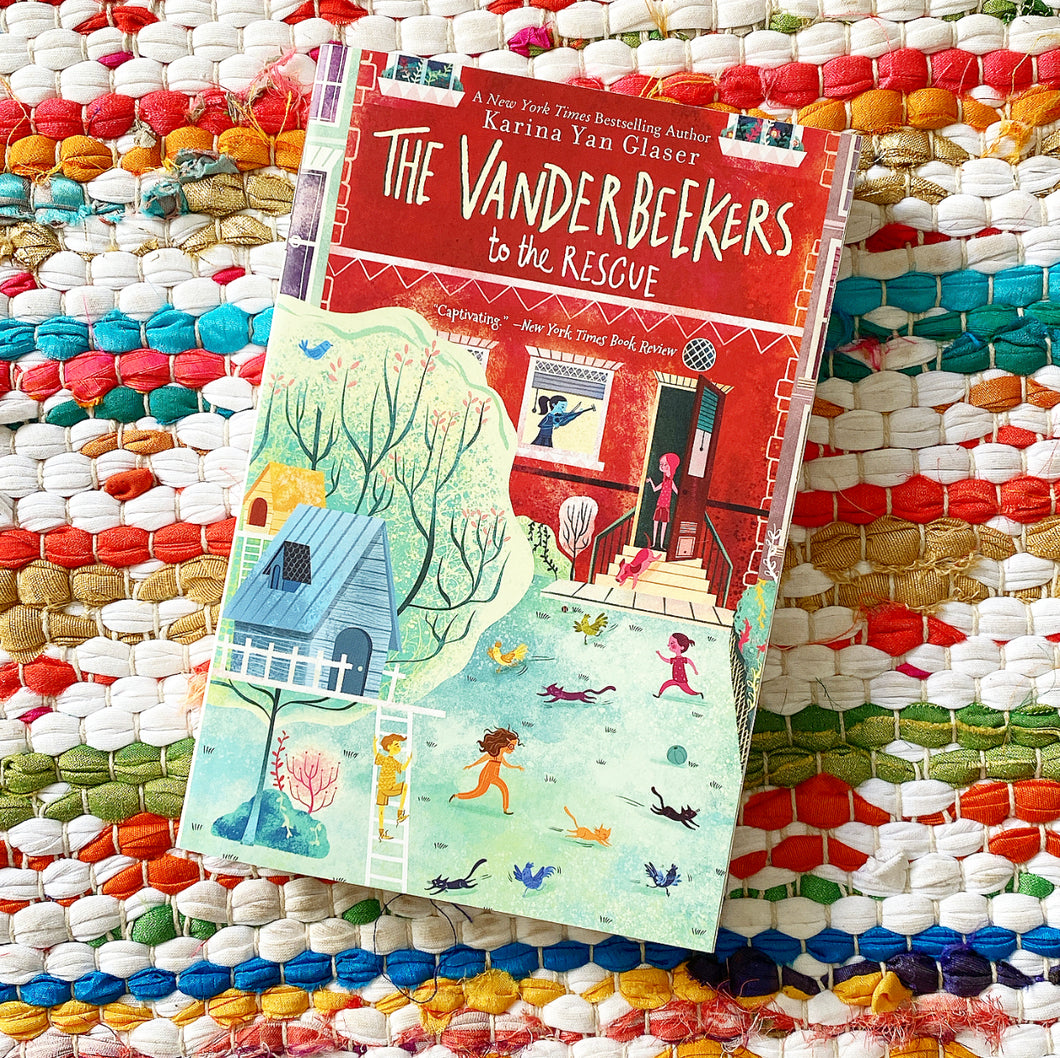 The Vanderbeekers to the Rescue (Vanderbeekers #3) | Karina Yan Glaser