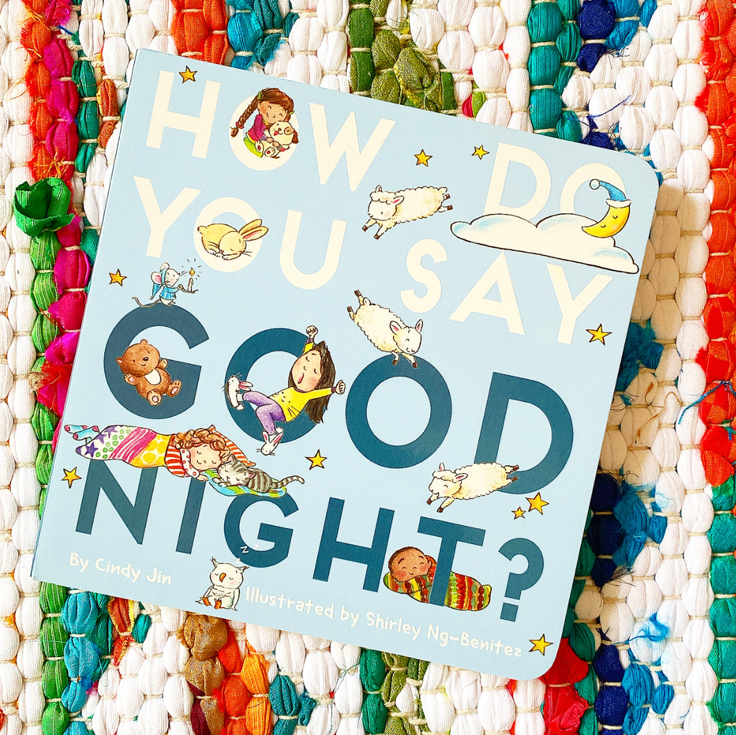 How Do You Say Good Night? | Cindy Jin, Ng-Benitez