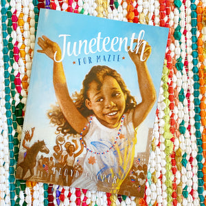 Juneteenth for Mazie [paperback] | Floyd Cooper