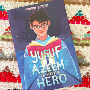 Yusuf Azeem Is Not a Hero | Saadia Faruqi