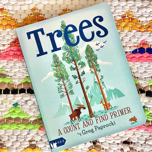 Trees: A Count and Find Primer | Greg Paprocki