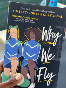 Why We Fly [SIGNED] | Kimberly Jones + Gilly Segal
