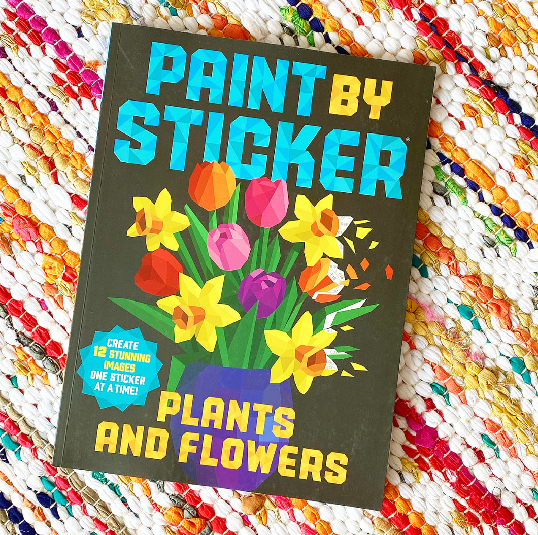 Paint By Sticker: Plants And Flowers - By Workman Publishing