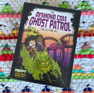 Desmond Cole Ghost Patrol Collection #3: Now Museum, Now You Don't; Ghouls Just Want to Have Fun; Escape from the Roller Ghoster; Beware the Werewolf | Andres Miedoso