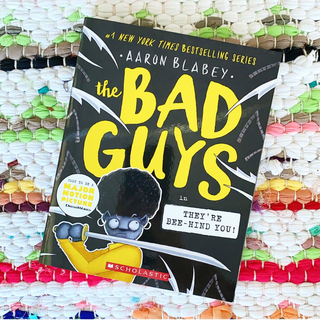 The Bad Guys in They're Bee-Hind You! (the Bad Guys #14), 14 | Aaron Blabey