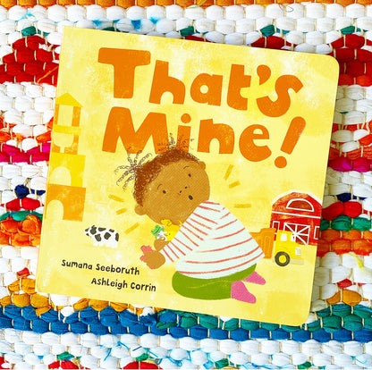 That's Mine! | Sumana Seeboruth (Author) + Ashleigh Corrin (Illustrated by)