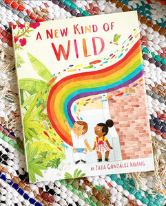 A New Kind of Wild | Zara Gonzalez Hoang