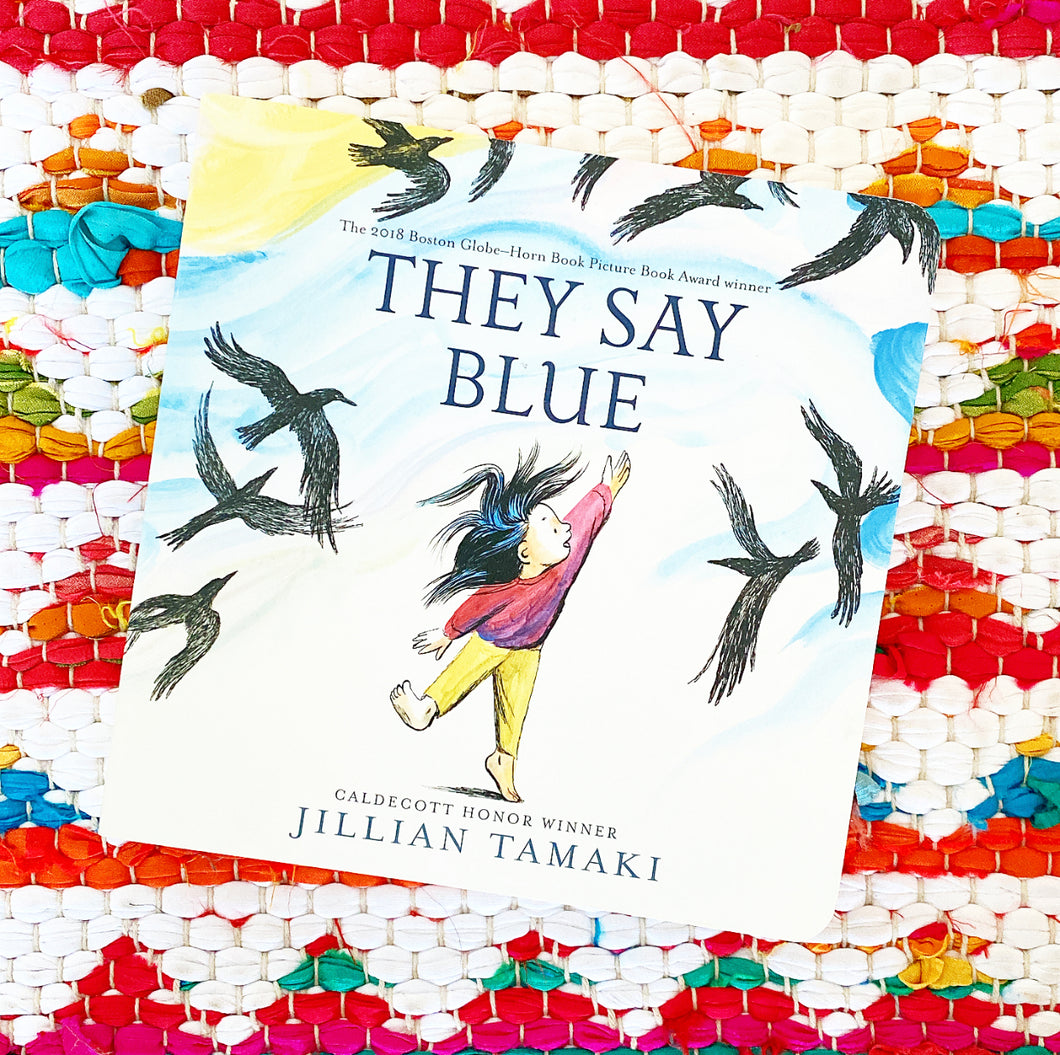 They Say Blue | Jillian Tamaki