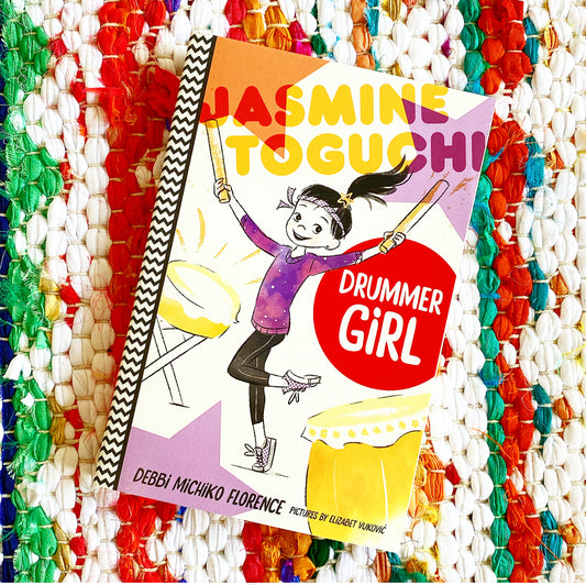Jasmine Toguchi, Drummer Girl (Jasmine Toguchi #3) | Debbi Michiko Florence, Vukovic