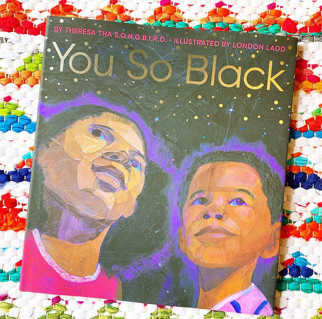 You So Black | Theresa Tha S. O. N. G. B. I. R. D.