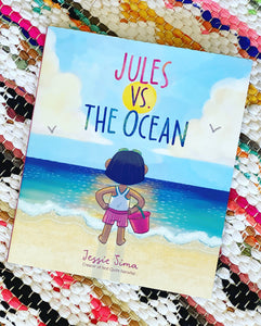 Jules vs. the Ocean | Jessie Sima