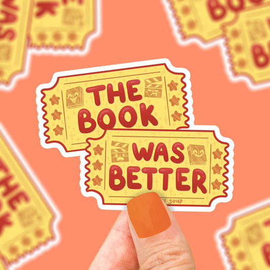 The Book was Better Vinyl Sticker | Turtle Soup